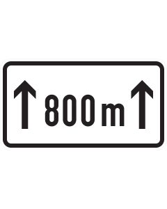 Verkehrszeichen 1001-30 Auf 800 m mit Pfeilen nach oben und Entfernungsangabe in Metern