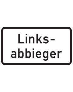 Weißes Zusatzzeichen 1007-54 mit zweizeiliger schwarzer Aufschrift „Linksabbieger“ und abgerundetem Rahmen
