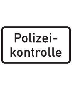 Zusatzzeichen 1007-58 „Polizeikontrolle“ mit schwarzer Schrift auf weißem Grund