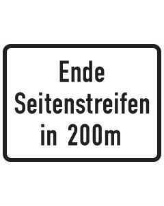 Zusatzzeichen 1007-59 Ende Seitenstreifen in 200 m mit schwarzer Beschriftung auf weißem Grund