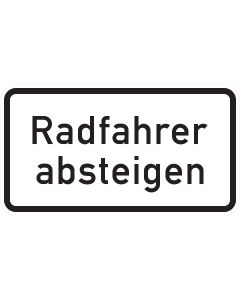 Weißes Zusatzzeichen 1012-32 mit schwarzer zweizeiliger Aufschrift „Radfahrer absteigen“