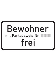 Zusatzzeichen 1020-32 mit schwarzer Aufschrift „Bewohner mit Parkausweis Nr. … frei“ und individuell einsetzbarer Ausweisnummer