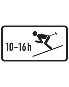 Zusatzzeichen 1040-10 mit Skifahrer-Piktogramm und beispielhafter Zeitangabe 10–16 h