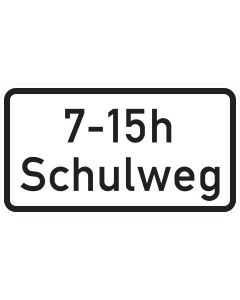 Zusatzzeichen 1040-36 Schulweg mit beispielhafter Zeitangabe von 7 bis 15 Uhr auf weißem Grund