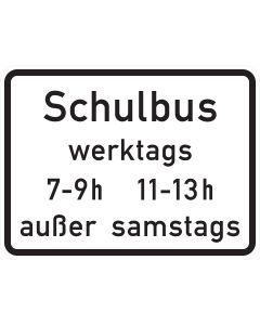Zusatzzeichen 1042-36 Schulbus mit beispielhaften werktäglichen Nutzungszeiten auf weißem Aluminiumschild