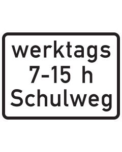 Zusatzzeichen 1042-53 mit schwarzer Aufschrift „werktags 7–15 h Schulweg“ auf weißem Grund