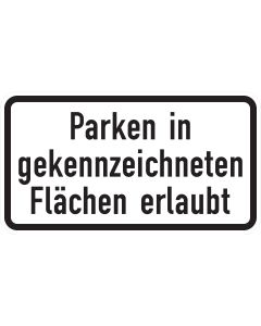 Rechteckiges Zusatzzeichen 1053-30 mit der Aufschrift „Parken in gekennzeichneten Flächen erlaubt“