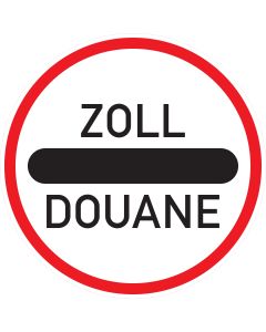 Rundes Verkehrszeichen 392 Zollstelle mit rotem Rand, schwarzem Querbalken und Aufschrift Zoll Douane