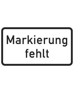 Sonderzeichen SO 2019 Markierung fehlt als rechteckiges weißes Hinweisschild mit schwarzer Schrift und schwarzem Rand